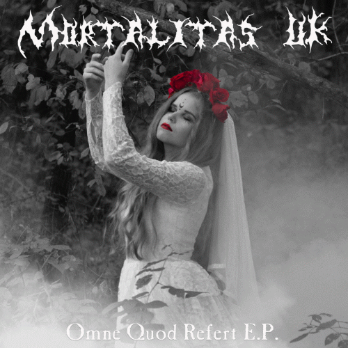 Mortalitas UK : Omne Quod Refert EP